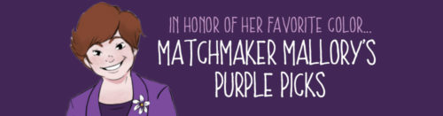 Match Maker Mallory's Purple Picks